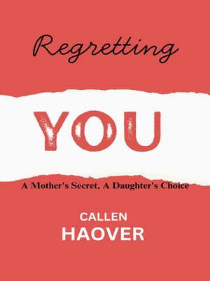 cover image of Regretting You